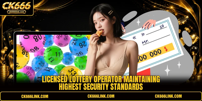 Licensed lottery operator maintaining highest security standards