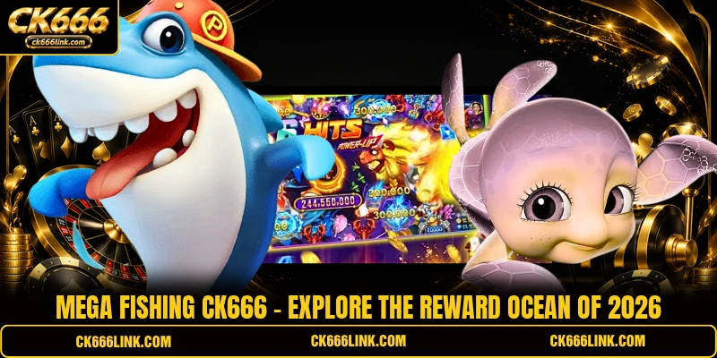 Mega Fishing CK666